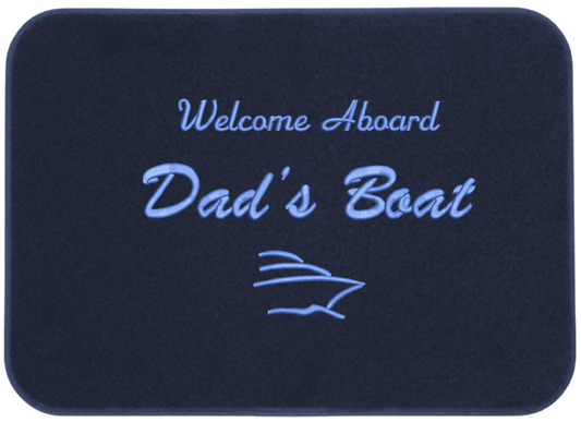 Welcome Aboard Dad's Boat Mat